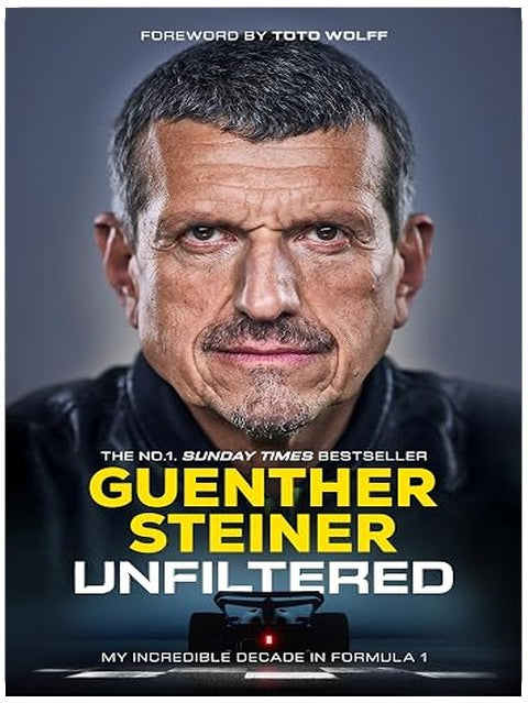 Unfiltered: My Incredible Decade in Formula 1
