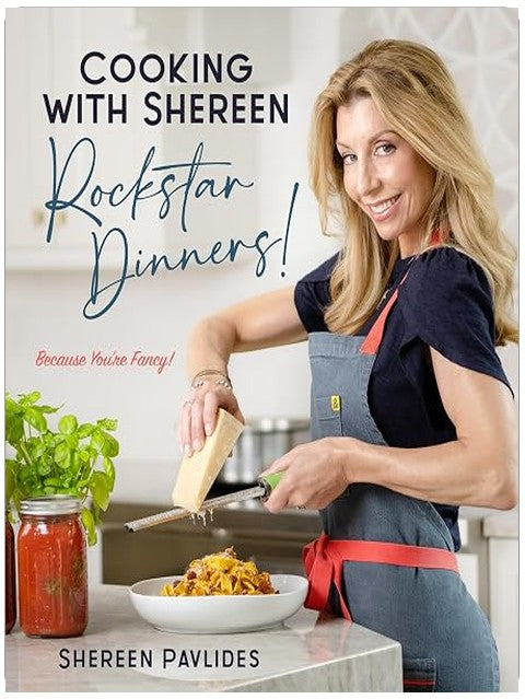 Cooking with Shereen―Rockstar Dinners!