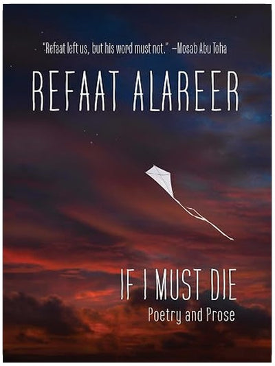 If I Must Die: Poetry and Prose