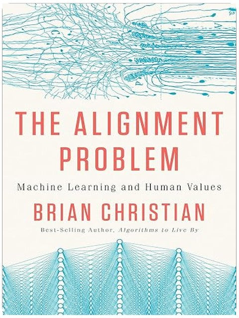 The Alignment Problem: Machine Learning and Human Values