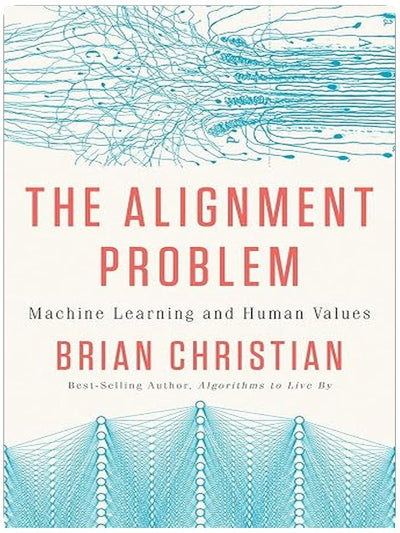 The Alignment Problem: Machine Learning and Human Values