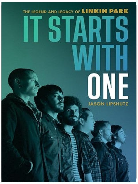 It Starts with One: The Legend and Legacy of Linkin Park