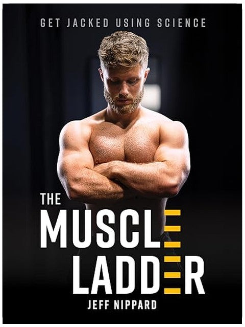The Muscle Ladder: Get Jacked Using Science