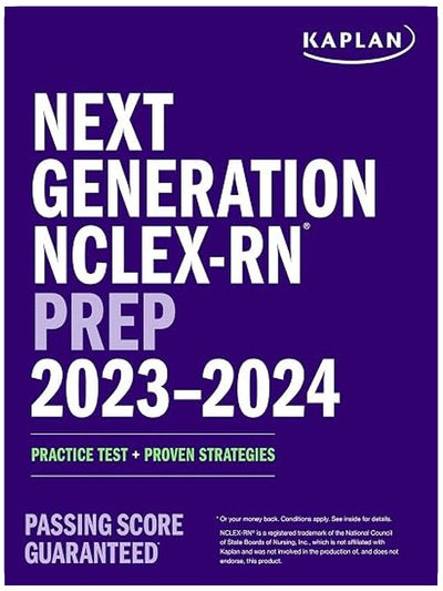 Next Generation NCLEX-RN Prep 2023-2024: Practice Test + Proven Strategies (Kaplan Test Prep)