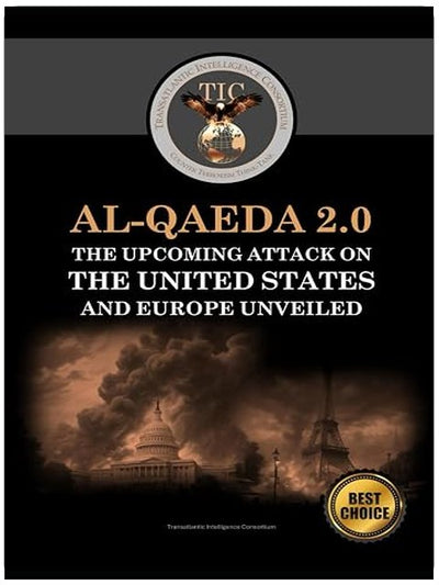 Al-Qaeda 2.0: The Upcoming Attack on the United States and Europe Unveiled (Understanding Global Jihad)