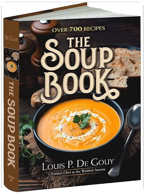 The Soup Book: Over 700 Recipes