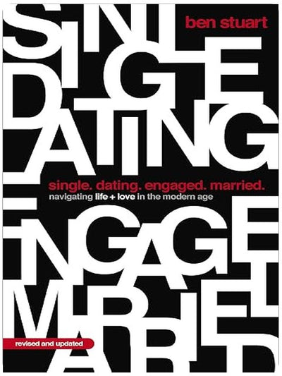 Single, Dating, Engaged, Married: Navigating Life and Love in the Modern Age