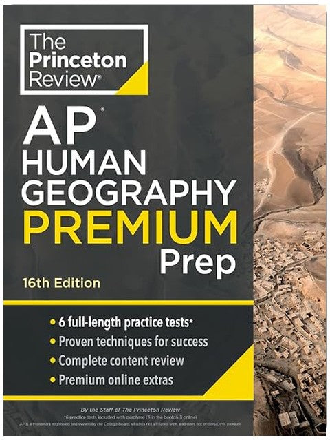 Princeton Review AP Human Geography Premium Prep, 16th Edition: 6 Practice Tests + Digital Practice Online + Content Review (College Test Preparation)