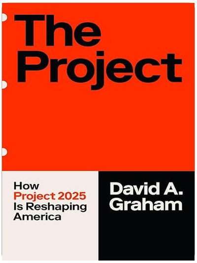 The Project: How Project 2025 Is Reshaping America