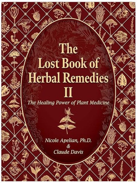 The Lost Book of Herbal Remedies II