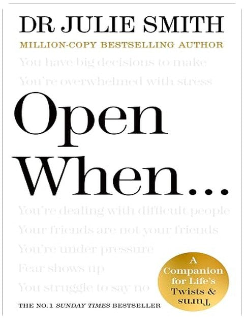 Open When…: A Companion for Life’s Twists & Turns