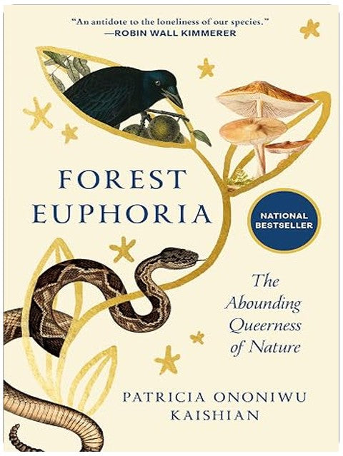 Forest Euphoria: The Abounding Queerness of Nature