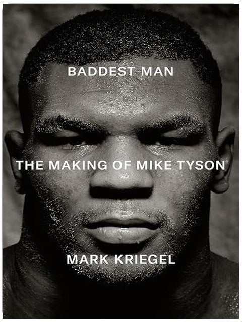Baddest Man: The Making of Mike Tyson