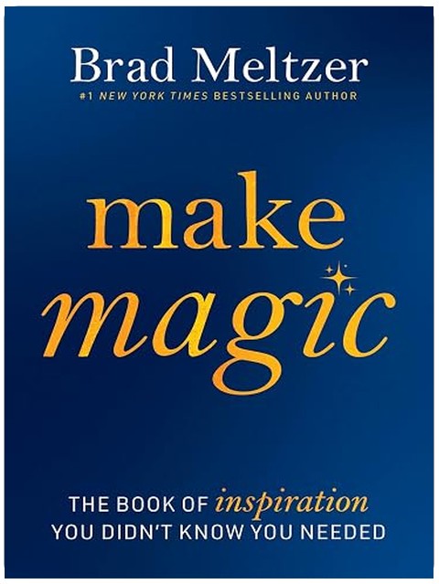 Make Magic: The Book of Inspiration You Didn't Know You Needed