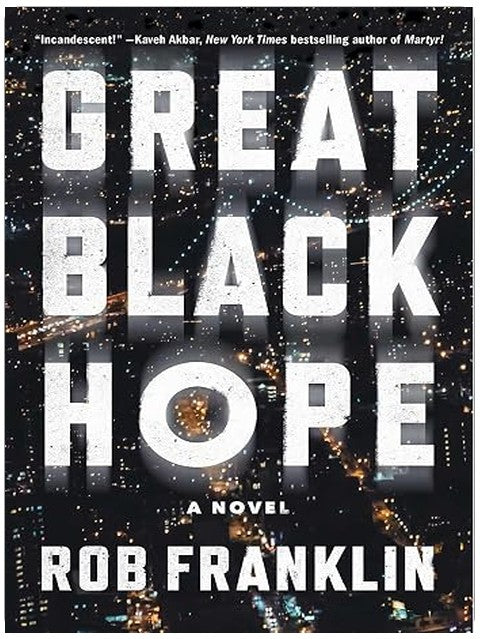 Great Black Hope: A Novel