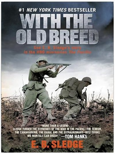 With the Old Breed: At Peleliu and Okinawa