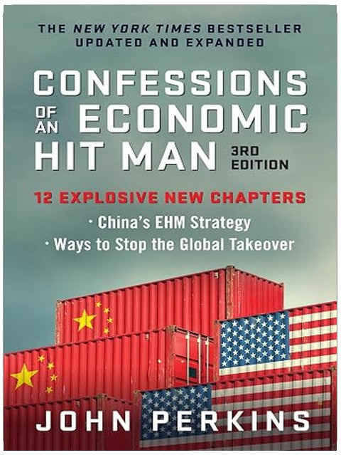 Confessions of an Economic Hit Man, 3rd Edition