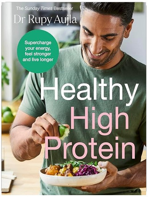 The Doctor's Kitchen: Healthy High Protein: Supercharge Your Energy, Feel Stronger and Live Longer