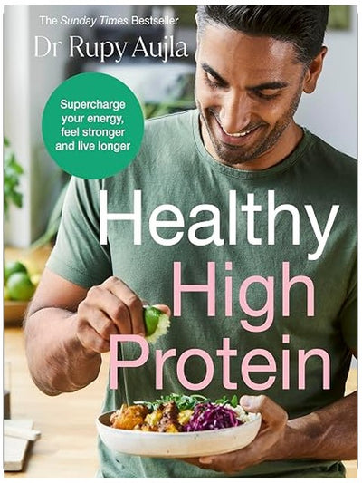 The Doctor's Kitchen: Healthy High Protein: Supercharge Your Energy, Feel Stronger and Live Longer