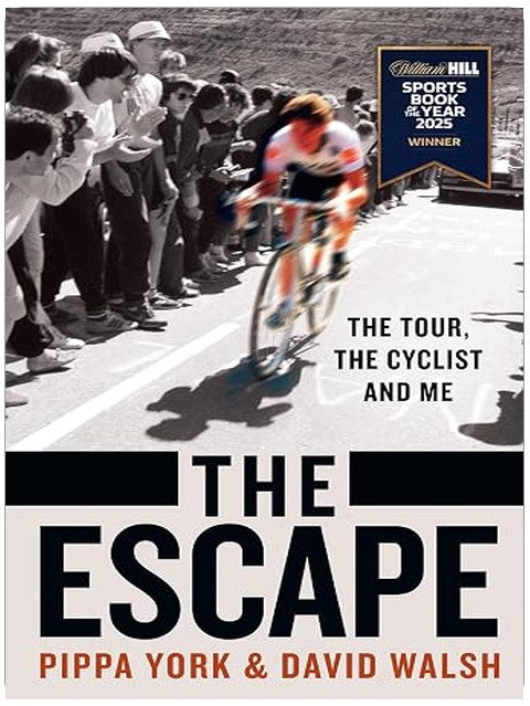 The Escape: The Tour, the Cyclist and Me
