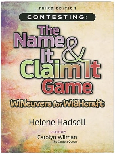 Contesting: The Name It & Claim It Game: WINeuvers for WISHcraft