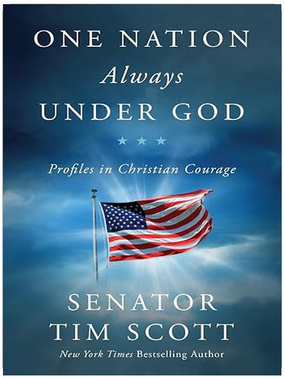 One Nation Always Under God: Profiles in Christian Courage