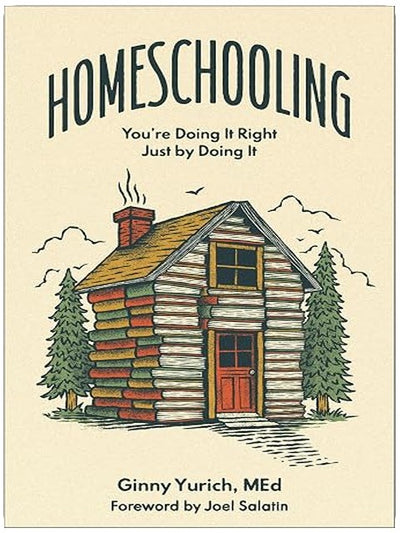 Homeschooling: You're Doing It Right Just by Doing It