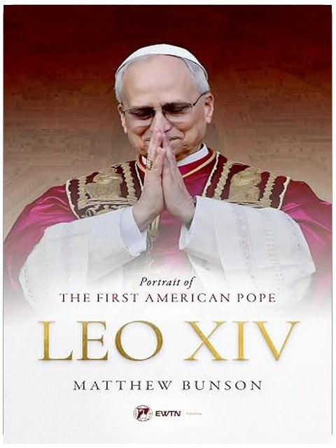 Leo XIV: Portrait of the First American Pope