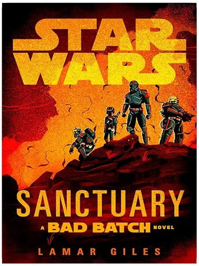 Star Wars: Sanctuary (A Bad Batch Novel)