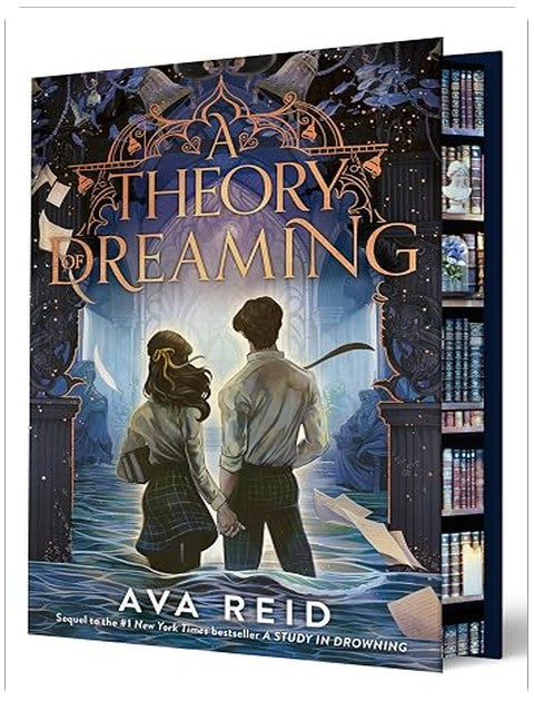 A Theory of Dreaming Deluxe Limited Edition: Sequel to A Study in Drowning – The Stunning Final Book in the Haunting YA Fantasy Duology