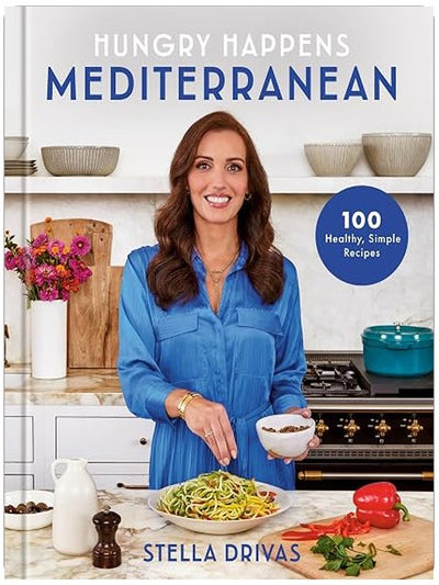 Hungry Happens: Mediterranean: 100 Healthy, Simple Recipes: A Cookbook