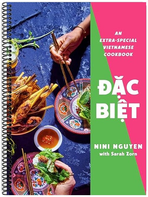 Dac Biet: An Extra-Special Vietnamese Cookbook,by Nini Nguyen (Spiral-bound)