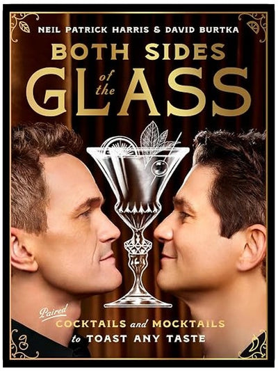 Both Sides of the Glass: Paired Cocktails and Mocktails to Toast Any Taste