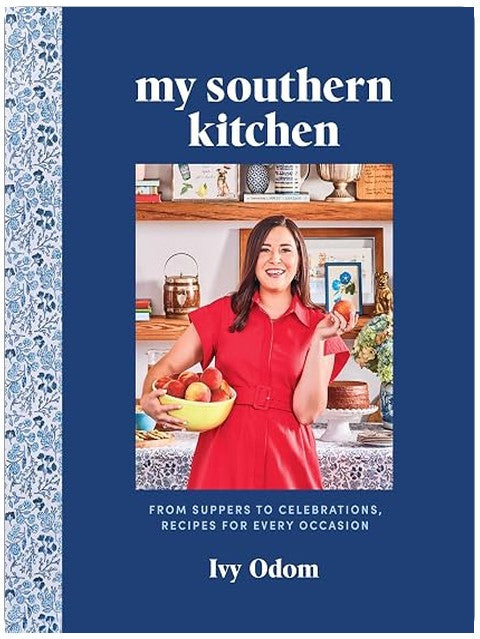 My Southern Kitchen: From Suppers to Celebrations, Recipes for Every Occasion