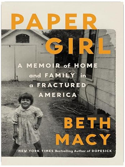 Paper Girl: A Memoir of Home and Family in a Fractured America