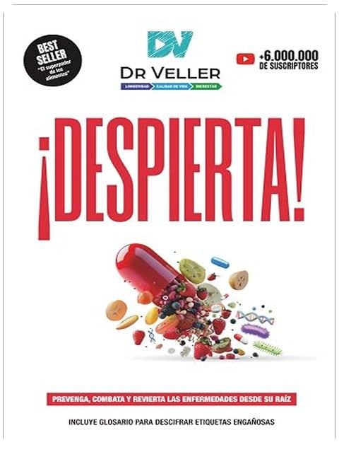 DESPIERTA: Prevenga, combata y revierta las enfermedades desde su raíz (Spanish Edition)