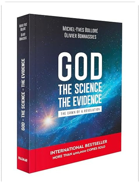 God, the Science, the Evidence