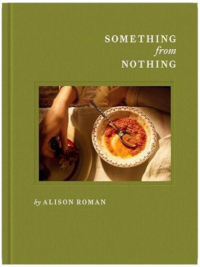 Something from Nothing: A Cookbook