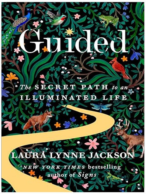 Guided: The Secret Path to an Illuminated Life (The Path of Light Series)