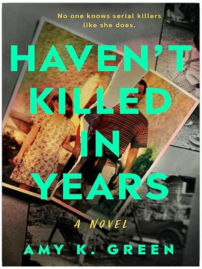 Haven't Killed in Years
