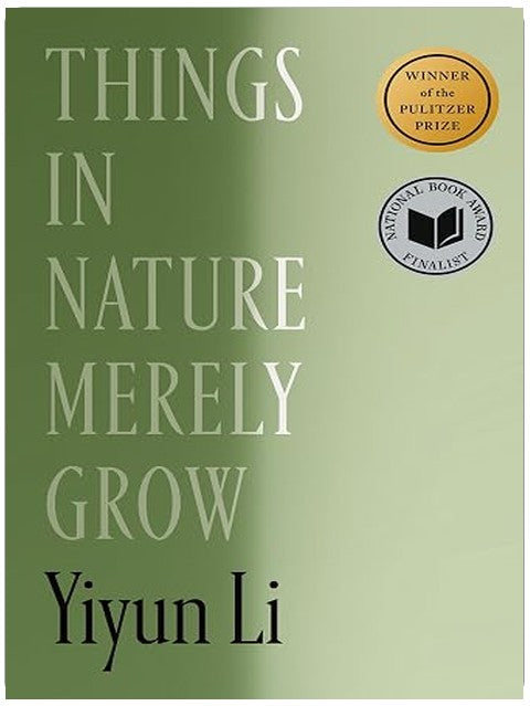 Things in Nature Merely Grow
