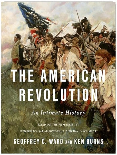 The American Revolution: An Intimate History