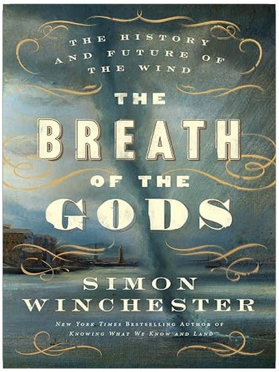 The Breath of the Gods: The History and Future of the Wind