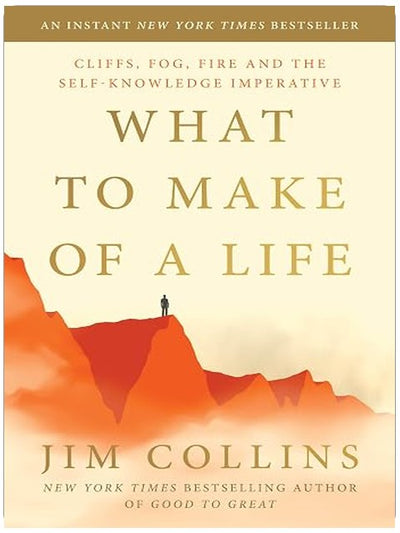 What to Make of a Life: Cliffs, Fog, Fire and the Self-Knowledge Imperative