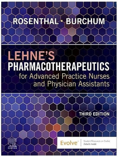 Lehne's Pharmacotherapeutics for Advanced Practice Nurses and Physician Assistants