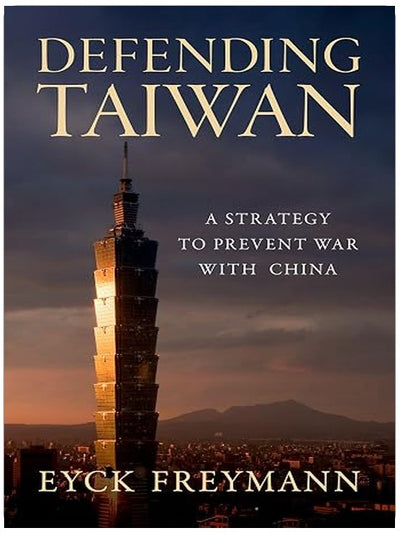 Defending Taiwan: A Strategy to Prevent War with China
