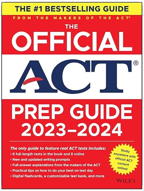 The Official ACT Prep Guide 2023-2024: Book + 8 Practice Tests + 400 Digital Flashcards + Online Course