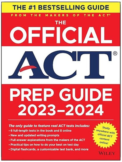 The Official ACT Prep Guide 2023-2024: Book + 8 Practice Tests + 400 Digital Flashcards + Online Course