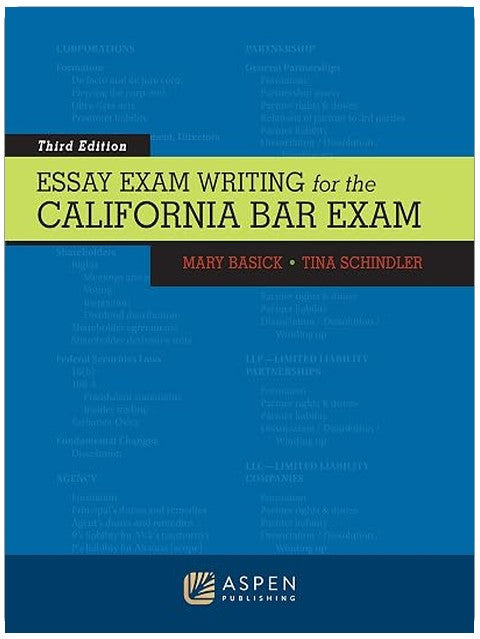Essay Exam Writing for the California Bar Exam (Bar Review Series)