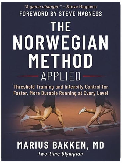 The Norwegian Method Applied: Threshold Training and Intensity Control for Faster, More Durable Running at Every Level